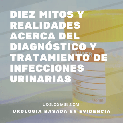 677001Diez mitos y realidades acerca del diagnóstico y tratamiento de infecciones urinarias