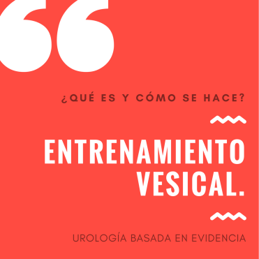Entrenamiento vesical.