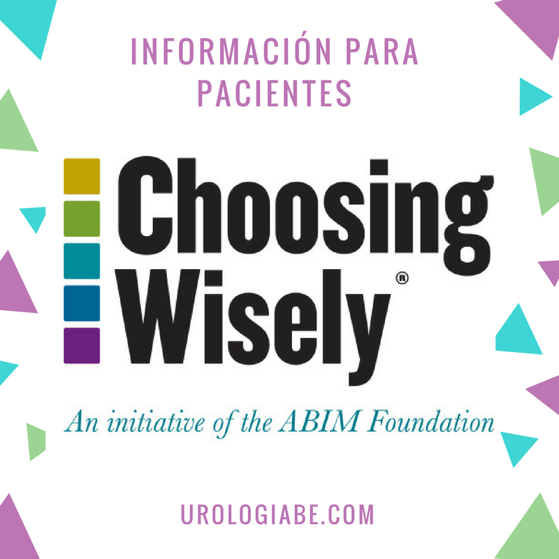 Iniciativa «Choosing Wisely» (eligiendo sabiamente)