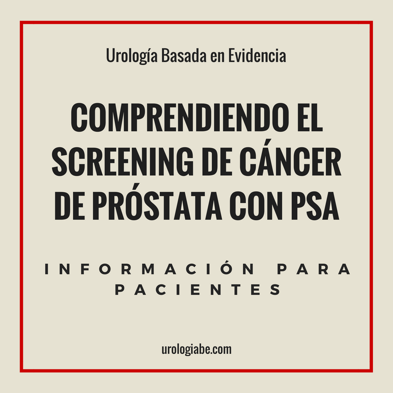 Comprendiendo el screening de cáncer de próstata con PSA
