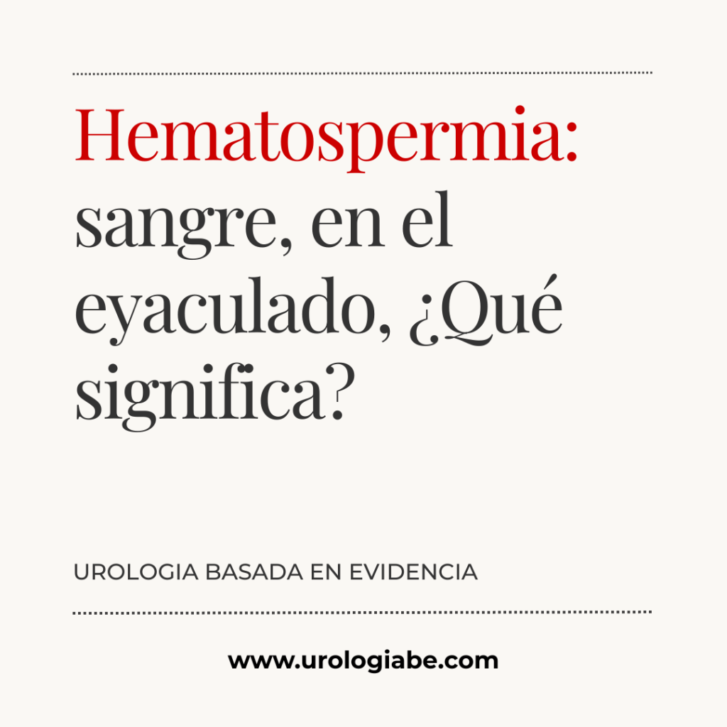 Hematospermia: sangre, en el eyaculado, ¿Qué significa?